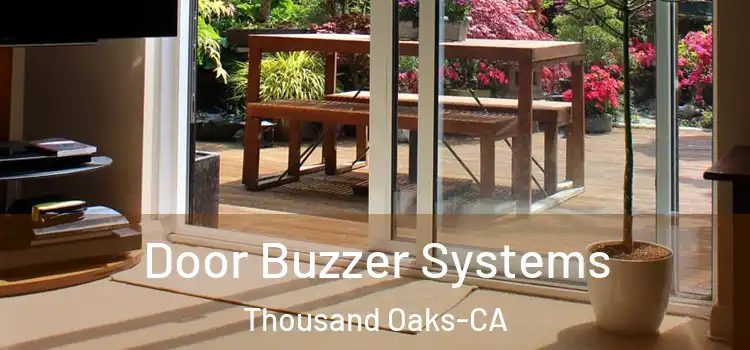  Door Buzzer Systems Thousand Oaks-CA